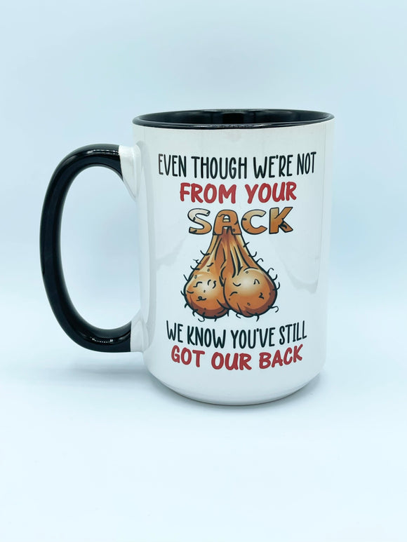Not From Your Sack 15oz Ceramic Mug